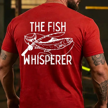 The Fish Whisperer Funny Fishing Back T-shirt