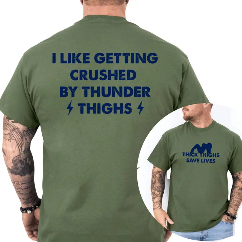 Thick Thighs Save Lives Two-Sided Graphic T-Shirt