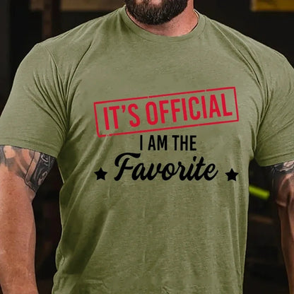 It's Official I Am The Favorite Graphic T-Shirt