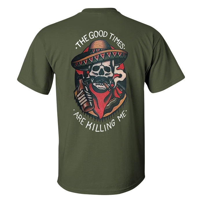 The Good Times Are Killing Me Skull Print Men's T-shirt