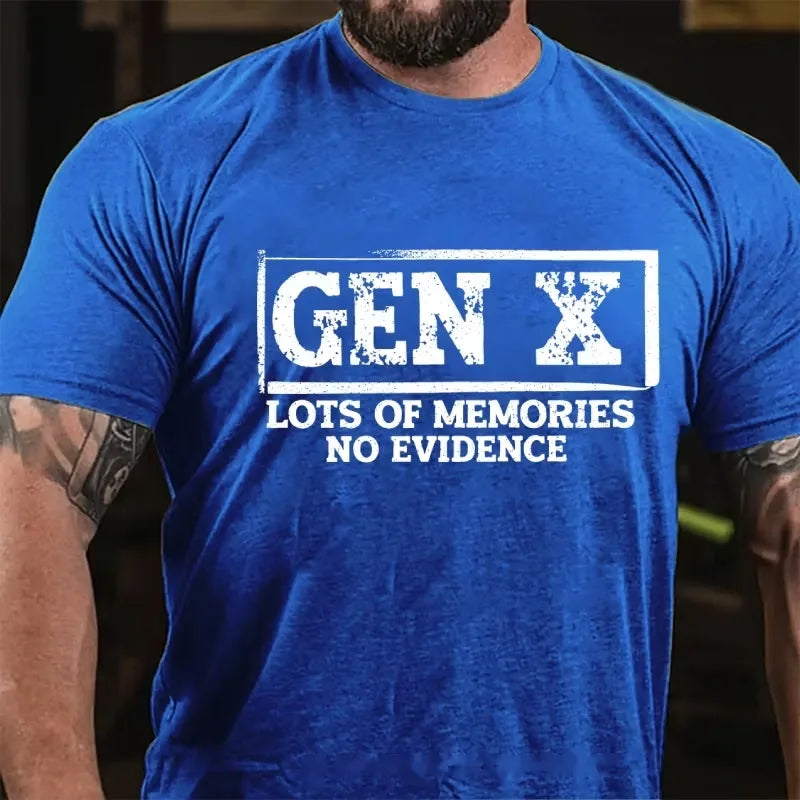 Gen X Lots Of Memories No Evidence Graphic T-Shirt