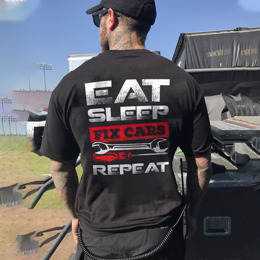 Eat Sleep Fix Cars Repeat T-shirt