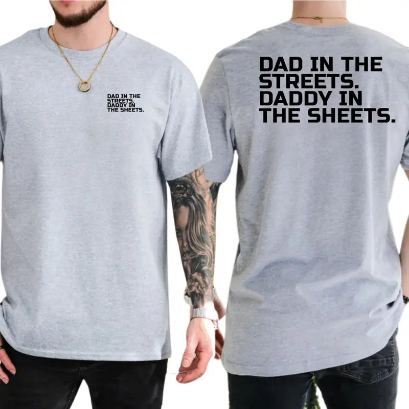 Daddy in the Sheets Two-Sided Graphic T-Shirt