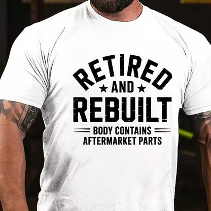 Retired And Rebuilt Body Contains After Market Parts Graphic T-Shirt