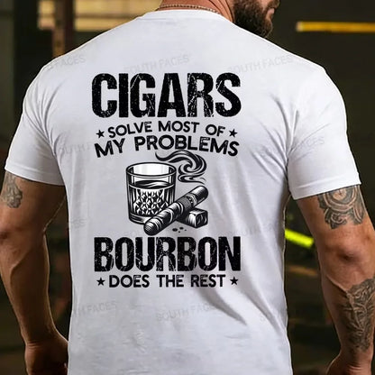 Cigars Solve Most Of My Problems Bourbon Does The Rest T-shirts