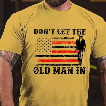 Don't Let The Old Man In Graphic T-Shirt