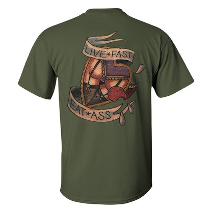 Live Fast Eat Ass Print Men's T-shirt