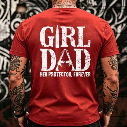 Girl Dad Her Protector, Forever  Back T-Shirts