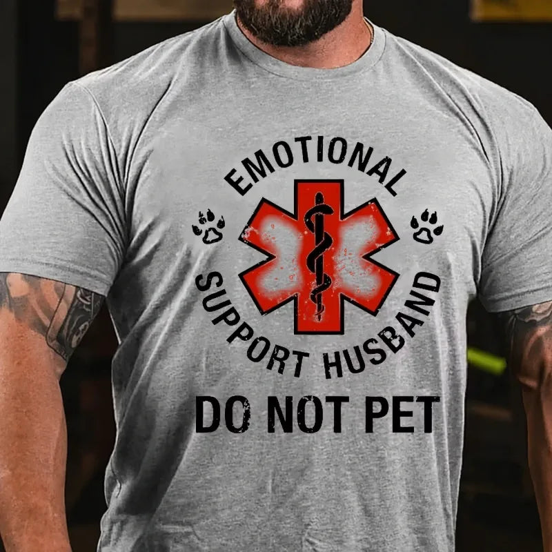 Emotional Support Husband Do Not Pet Graphic T-Shirt