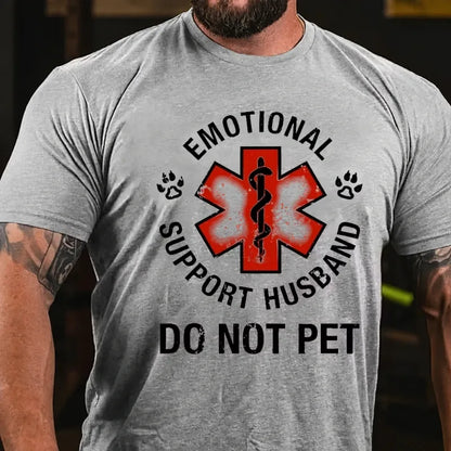 Emotional Support Husband Do Not Pet Graphic T-Shirt