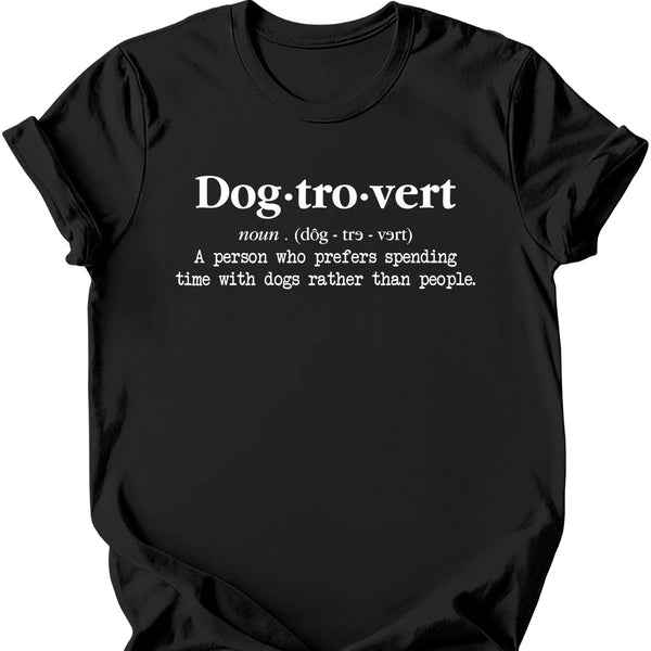 Dog-tro-vert T-Shirt