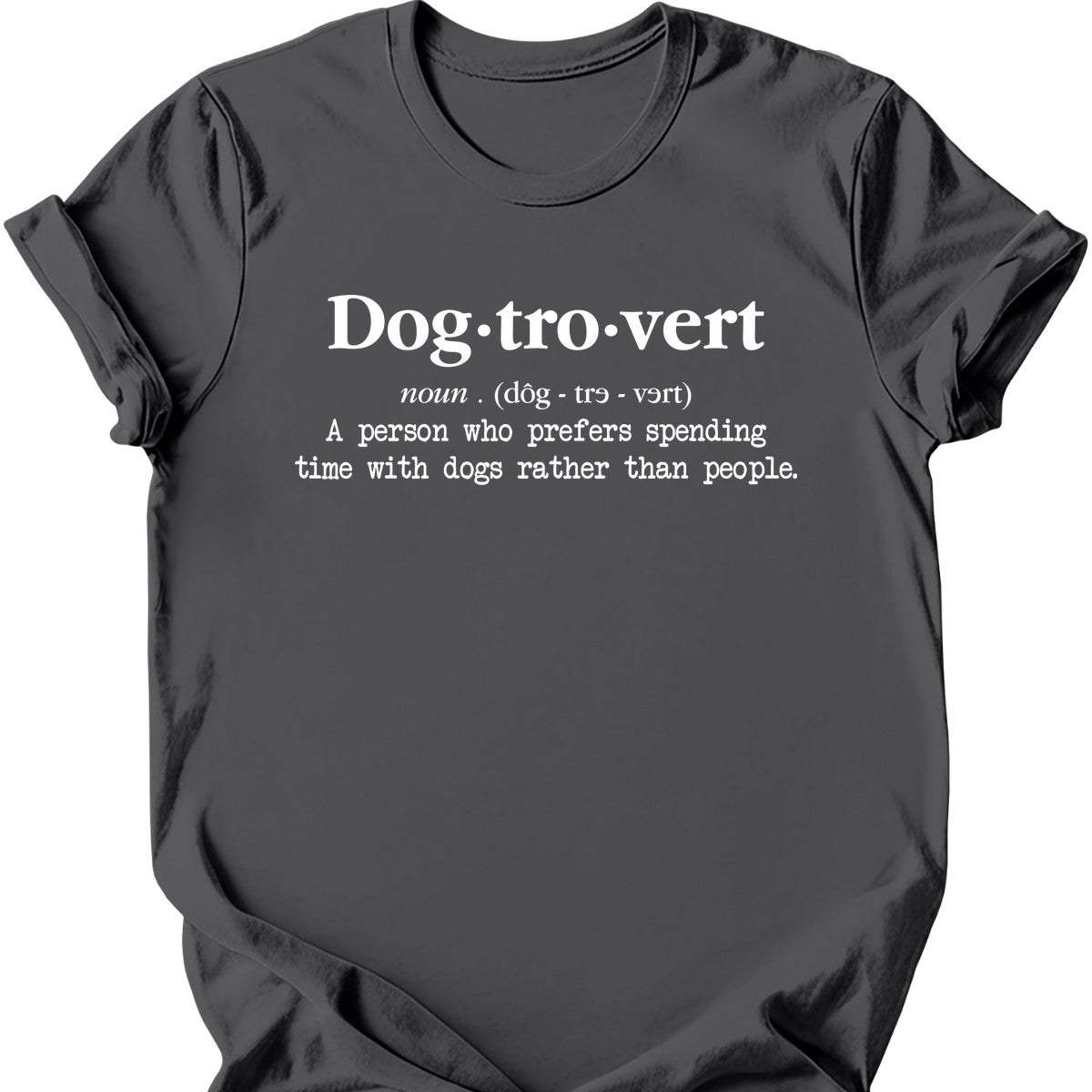Dog-tro-vert T-Shirt