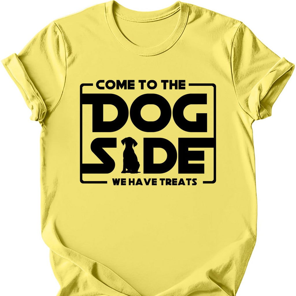Come To The Dog Side T-Shirt