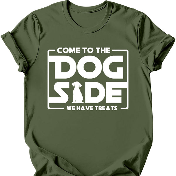 Come To The Dog Side T-Shirt