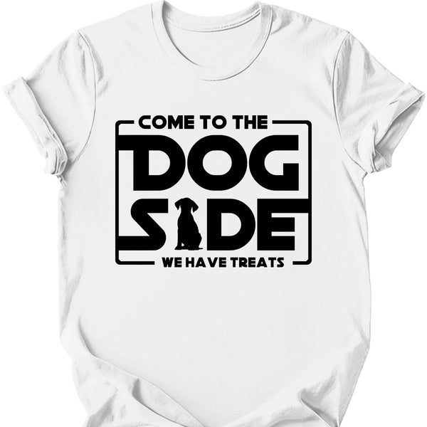 Come To The Dog Side T-Shirt