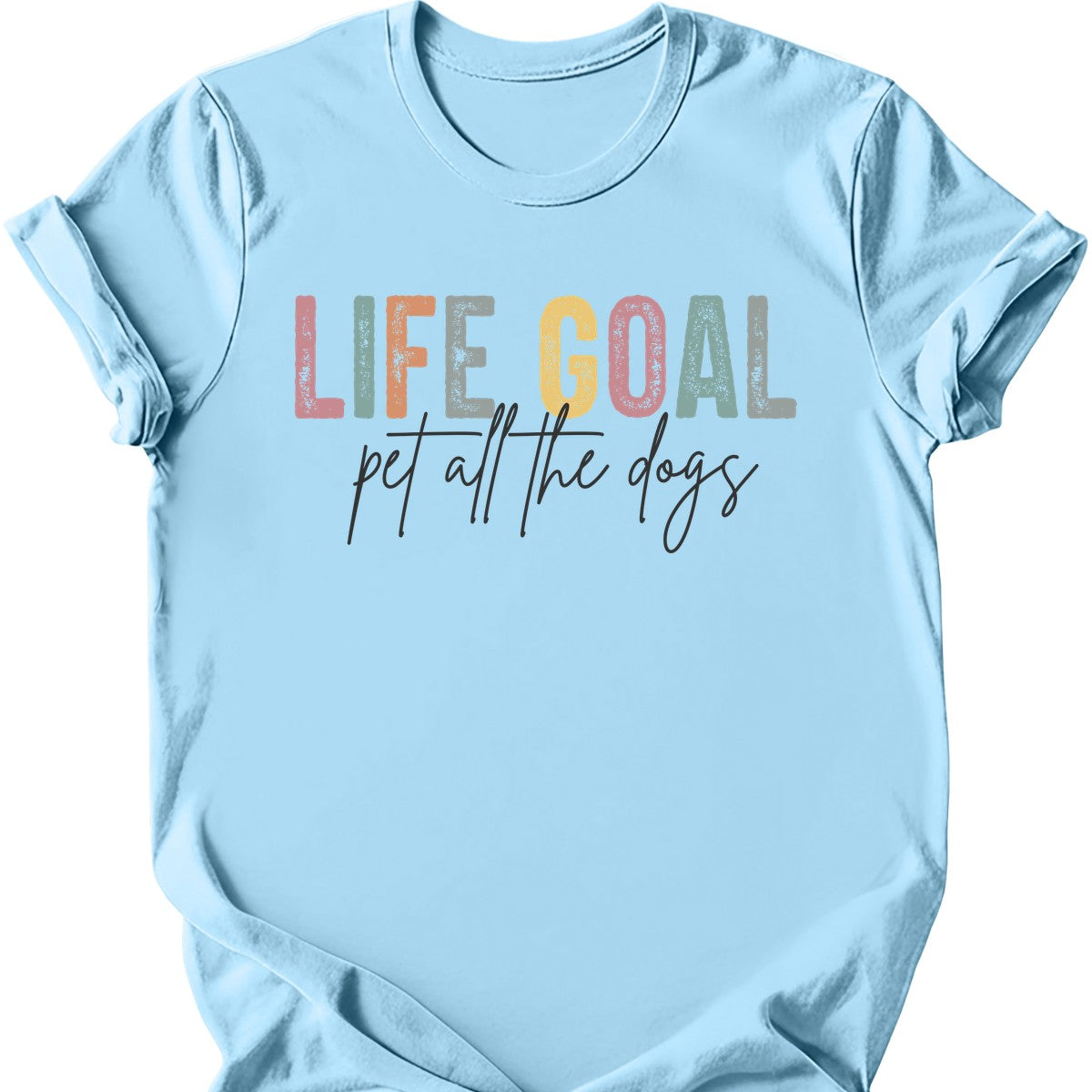Life Goal T-Shirt Secondary image