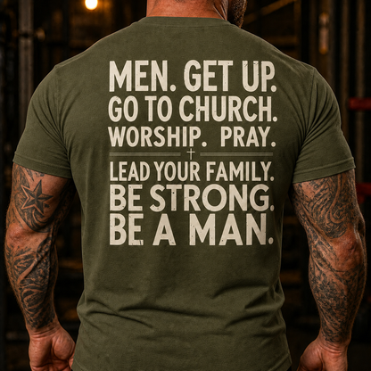 Men Get Up Go To Church Lead Your Family Back Print T-Shirt