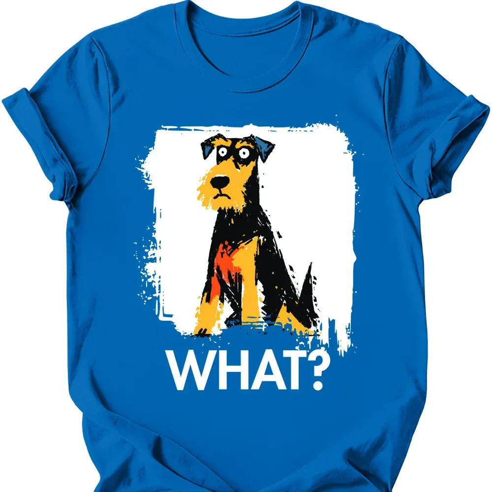 Airedale - What Dog T-Shirt
