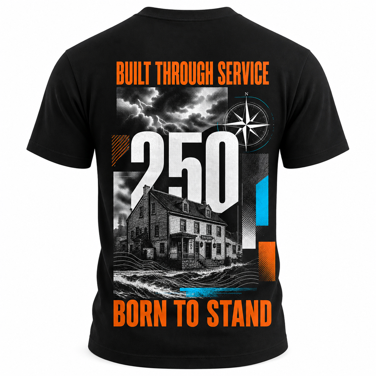 Built Through Service Born to Stand 250th Anniversary Men's T-Shirt