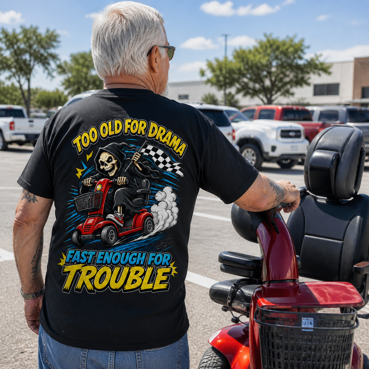 Too Old for Drama Fast Enough for Trouble Funny Men's T-Shirt