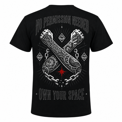 No Permission Needed Own Your Space Tattoo Men's T-Shirt