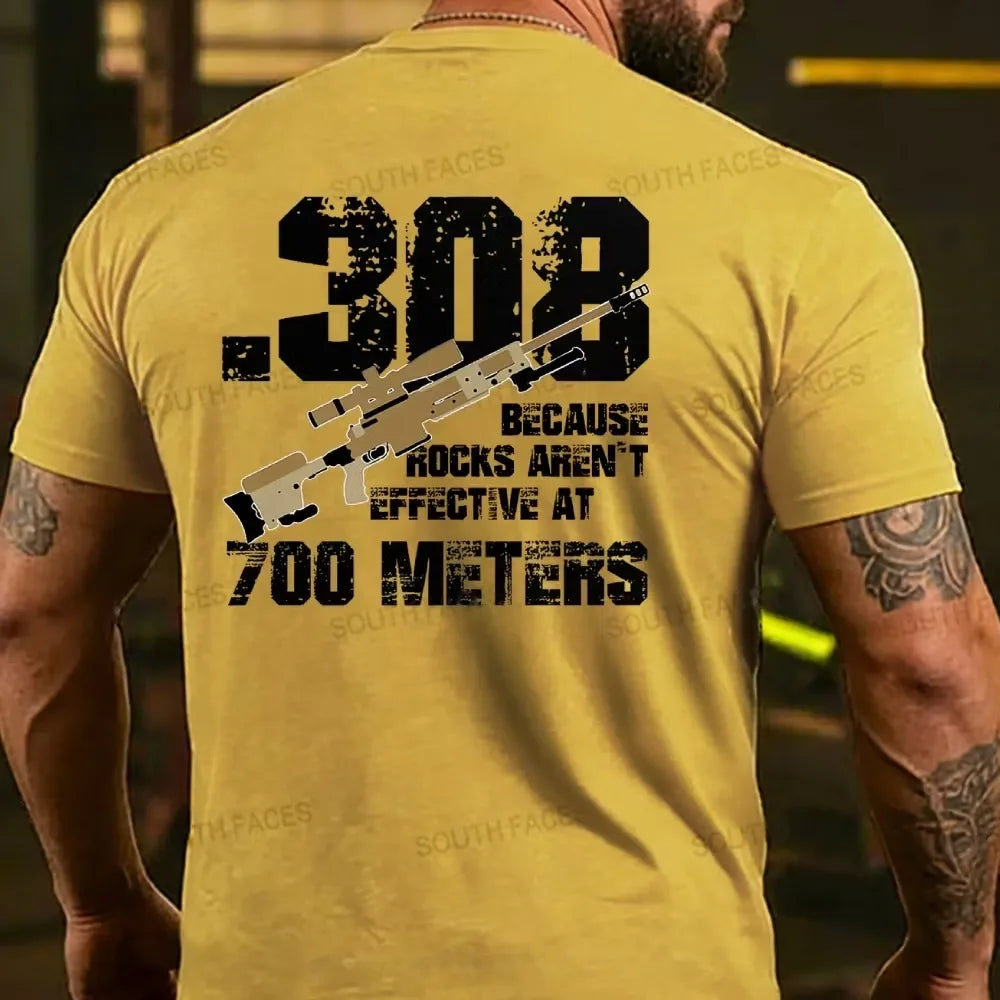 .308 Because Rocks Aren't Effective At 700 Meters T-shirt