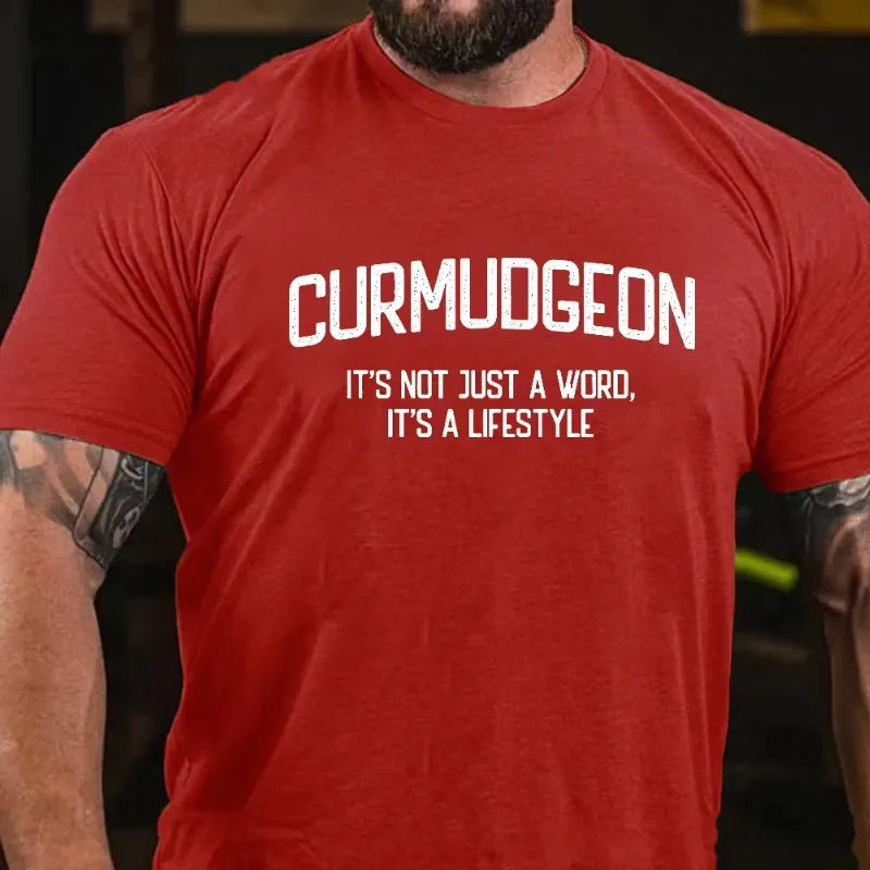 Curmudgeon It's Not Just A Word, It's A Lifestyle Graphic T-Shirt