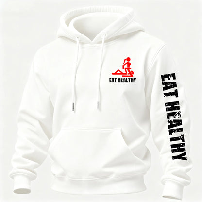 Eat Healthy Printed Fleece-lined Unisex Hoodie