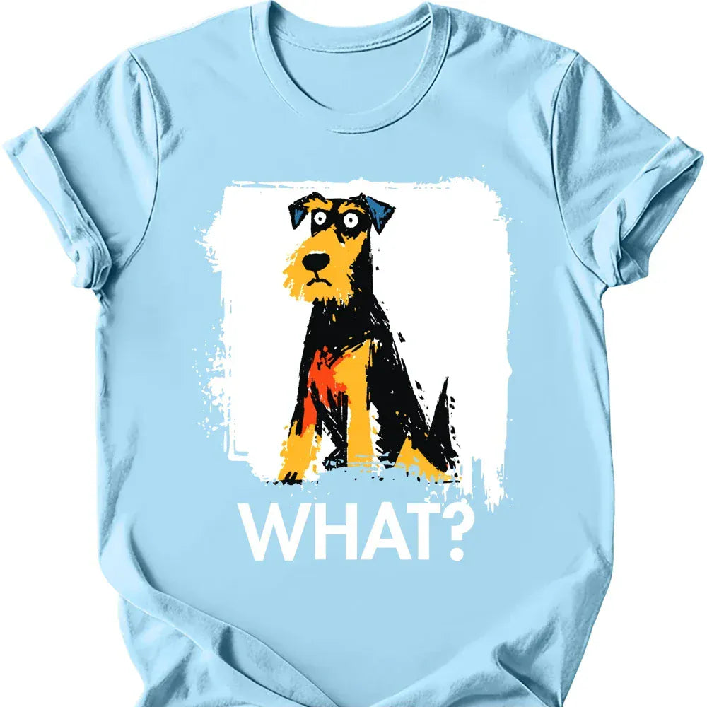 Airedale - What Dog T-Shirt