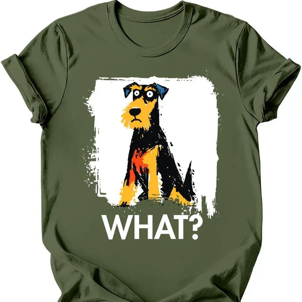 Airedale - What Dog T-Shirt