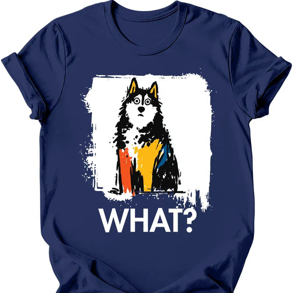 Alaskan Malamute - What Dog T-Shirt