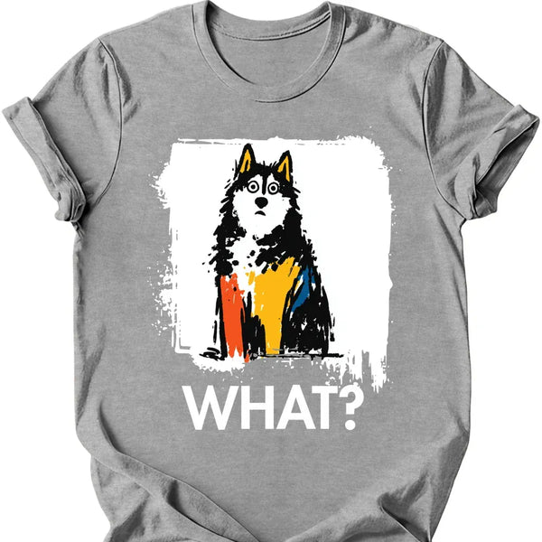 Alaskan Malamute - What Dog T-Shirt