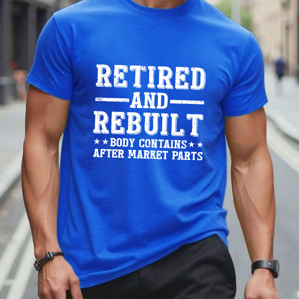 Retired And Rebuilt Body Contains After Market Parts Graphic T-Shirt