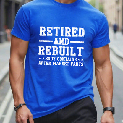 Retired And Rebuilt Body Contains After Market Parts Graphic T-Shirt