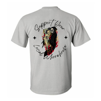 Support Your Local Whorehouse Printed Men's T-shirt