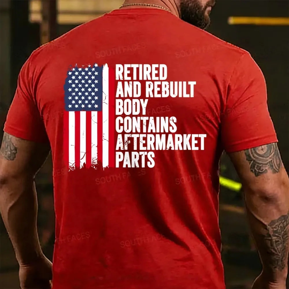 Retirerd And Rebuilt Body Contains Aftermarket Parts T-shirt