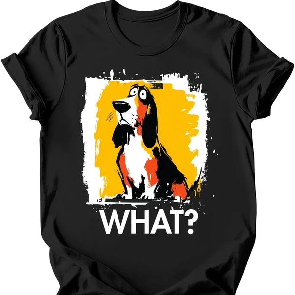 Basset Hound - What Dog T-Shirt