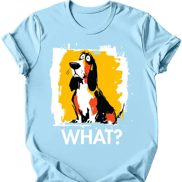 Basset Hound - What Dog T-Shirt