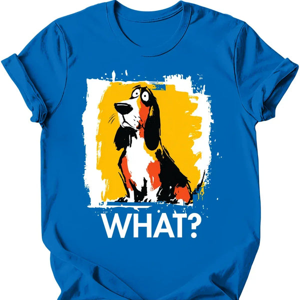 Basset Hound - What Dog T-Shirt
