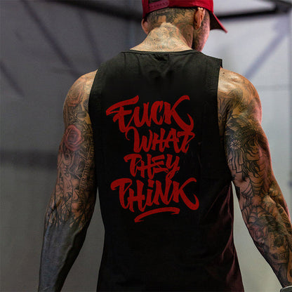 Fuck What They Think Printed Vest