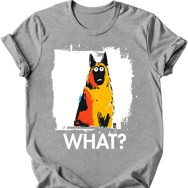 Belgian Malinois - What Dog T-Shirt