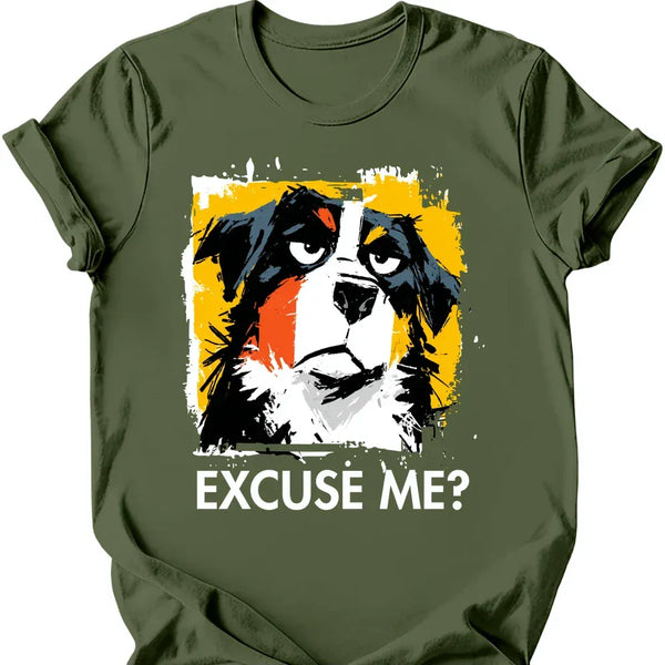 Bernese Mountain Dog - Excuse Me Dog T-Shirt