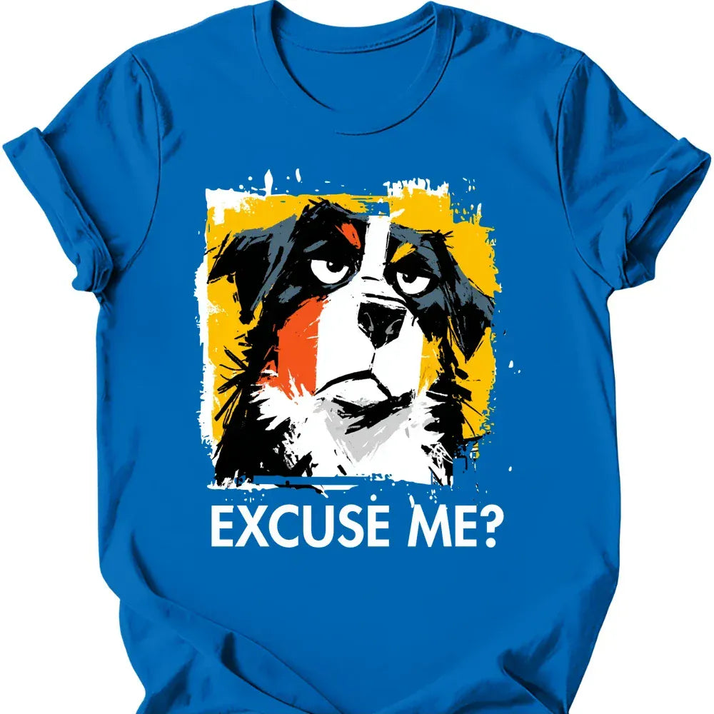 Bernese Mountain Dog - Excuse Me Dog T-Shirt