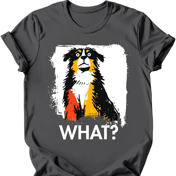 Bernese Mountain Dog - What Dog T-Shirt