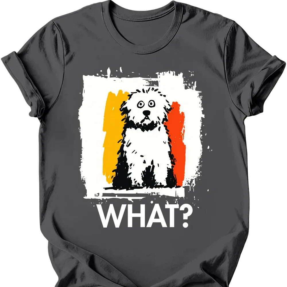 Bichon Frise - What Dog T-Shirt