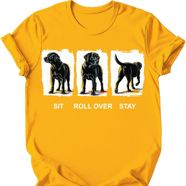 Black Labrador - Sit Roll Over Stay T-Shirt