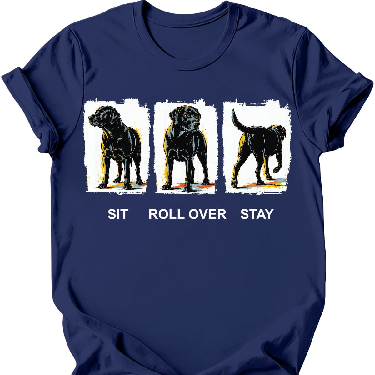 Black Labrador - Sit Roll Over Stay T-Shirt