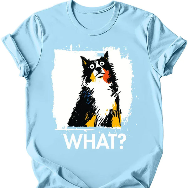 Border Collie - What Dog T-Shirt
