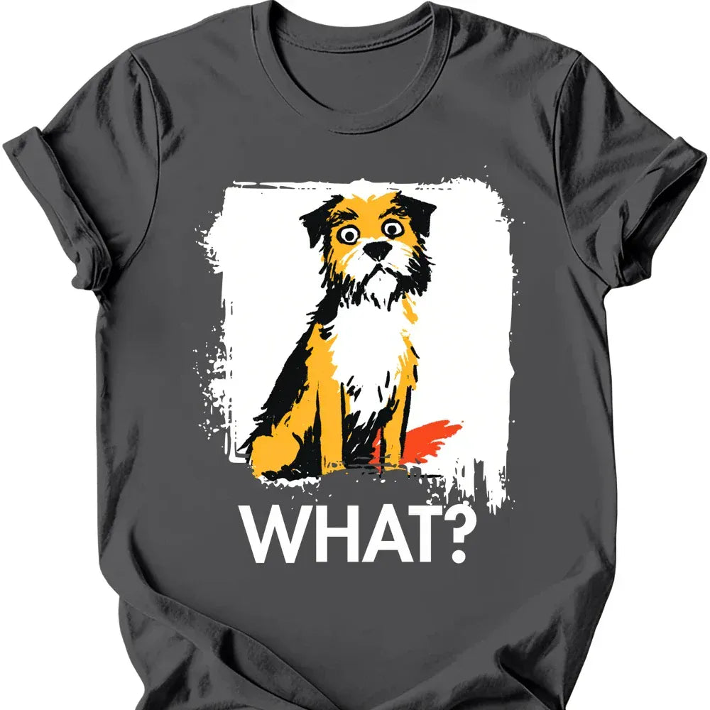 Border Terrier - What Dog T-Shirt