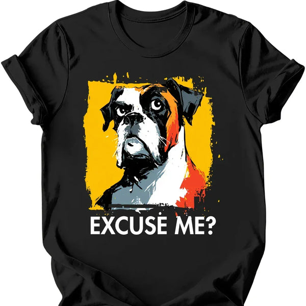 Boxer - Excuse Me Dog T-Shirt